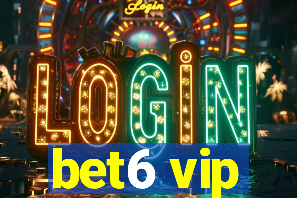 bet6 vip